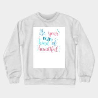 Beautiful Crewneck Sweatshirt